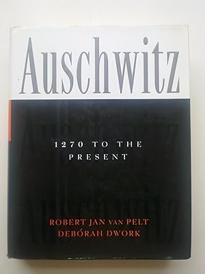 Auschwitz - 1270 To The Present