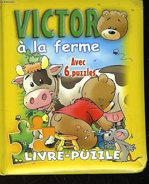 VICTOR A LA FERME - AVEC 6 PUZZLES - COMPLET