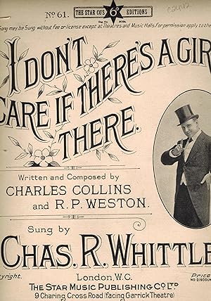 I Don't Care if There's a Girl There - Vintage Sheet Music - as Sung By Charles R. Whittle