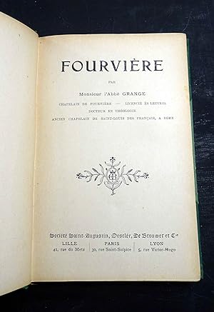 Fourvière. Lettre préface du Cardinal Coullié.