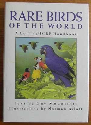 Rare Birds of the World: A Collins/Icbp Handbook