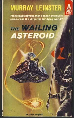 The Wailing Asteroid