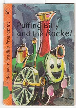 Puffing Billy and the Rocket - Endeavour Reading Programme Book 5a