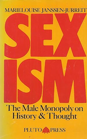 Sexism The Male Monopoly on History and Thought