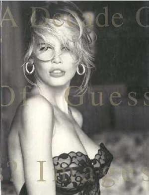 A DECADE OF GUESS? IMAGES: 1981 TO 1991 (CATALOGUE 38)
