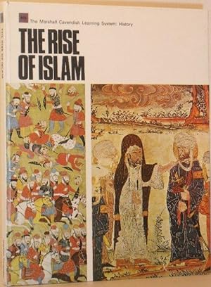 The Rise of Islam (The Marshall Cavendish Learning System: History)