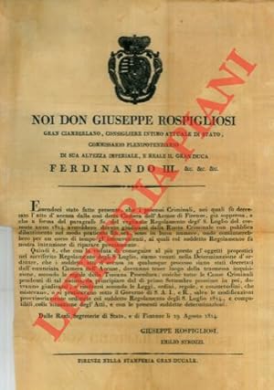 Determinazione d'Ordine che gli atti d'accusa della Camera dell'Accusa di Firenze dovranno essere...