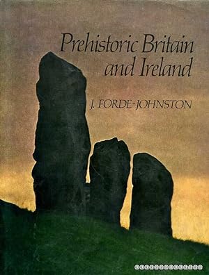 PREHISTORIC BRITAIN AND IRELAND