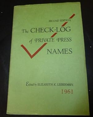 The Check-Log of Private Press Names. Second Edition.