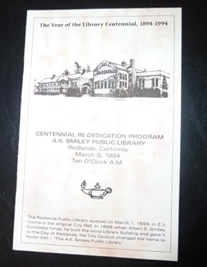Centennial Re-Dedication Program A.K. Smiley Public Library, Redlands, California March 5, 1994.
