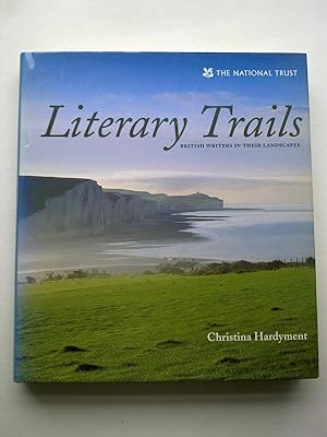 Literary Trails - British Writers In Their Landscapes