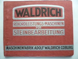 Waldrich Rekordleistungs-Maschinen für Steinbearbeitung.