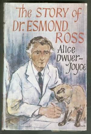 The Story of Dr. Esmond Ross. (general Practice DOCTOR in the country village of Hatton in Wenthr...