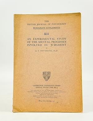 An Experimental Study of the Mental Processes involved in Judgment (First Edition)_