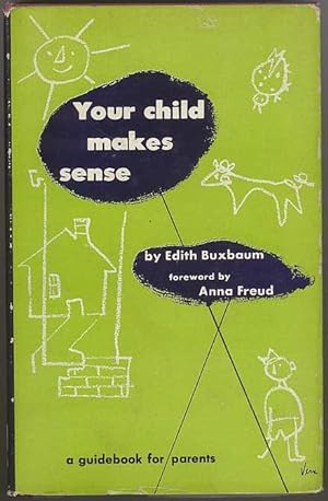 Your Child Makes Sense: A Guidebook for Parents