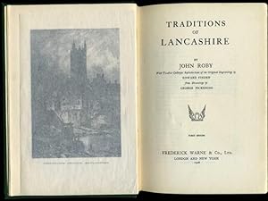 Traditions of Lancashire : First Series