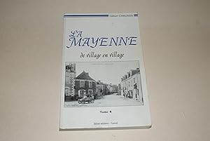 La Mayenne, de Village en Village. Tome 4. [Broché].