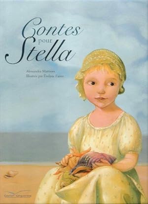 Contes Pour Stella : Stella et Le Prince Pêcheur - La Perle Maudite - La Reine de L'étang