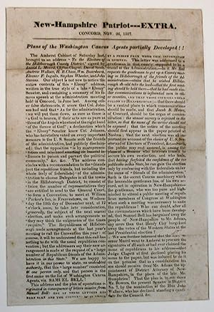 NEW-HAMPSHIRE PATRIOT --- EXTRA. CONCORD, NOV. 26, 1827. PLANS OF THE WASHINGTON CAUCUS AGENTS PA...