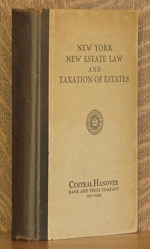 NEW YORK NEW ESTATE LAW AND TAXATION OF ESTATES