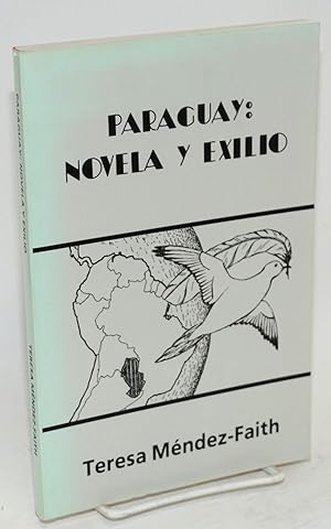 Paraguay: novela y exilio