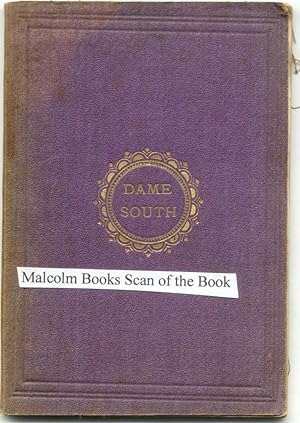 Dame South (unique authors own copy with extras)
