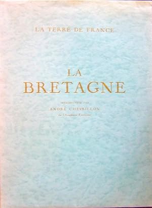 La Bretagne, T 1, avec une introduction par André Chevrillon,