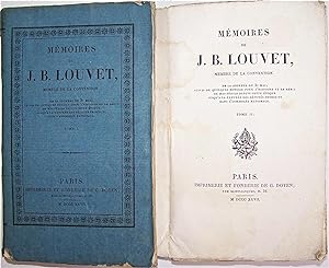 Mémoires de J. B. Louvet, membre de la Convention de la journée du 31 mai 1793, suivis de quelque...