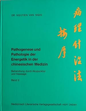 Pathogenese und pathologie der energetik in der chinesischen medizin, Behandlung durch Akupunktur...