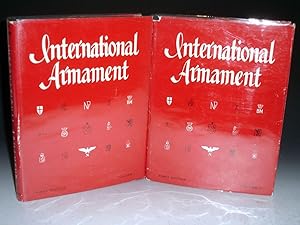 International Armament: With History, Data, Technical Information and Photographs of Over 400 Wea...