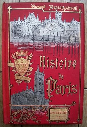 HISTOIRE de PARIS Histoire - Monuments - Administration - environs de Paris
