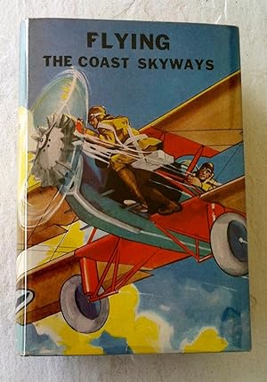 Flying The Coast Skyways or Jack Ralstons Swift Patrol