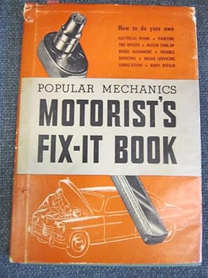 Popular Mechanics Motorist's Fix-it Book