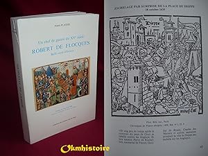 Un chef de guerre du XVème siècle : Robert de Flocques, Bailli royal d'Evreux.
