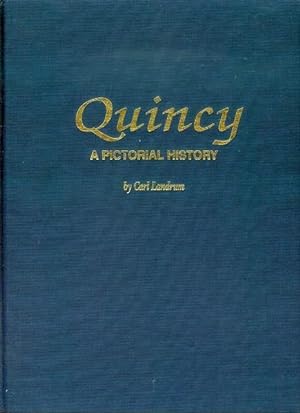 Quincy: A Pictorial History