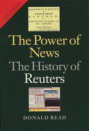 The Power of News : The History of Reuters, 1849-1989