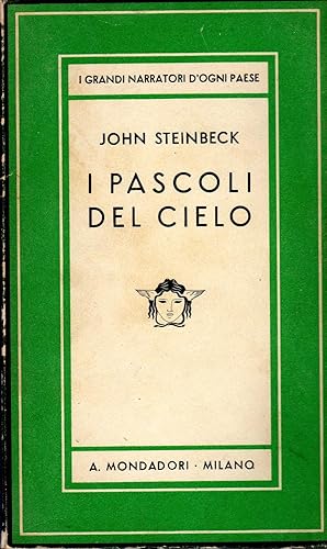 I pascoli del cielo. MILANO MONDADORI 1940. In 8vo , bross., pp.216. Traduzione di Elio Vittorini...
