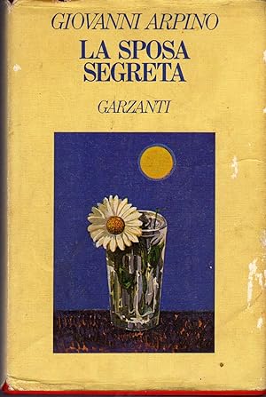 La sposa segreta. Milano, Garzanti, 1983. In 8 t.tela sovr. ill. col. pp. 193 . Mende alla sovrac...
