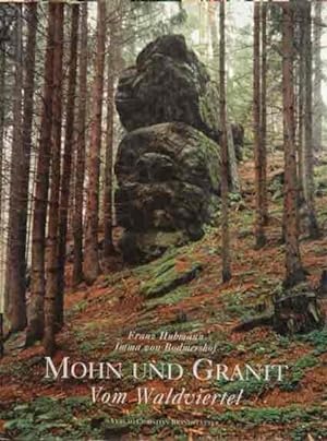 Mohn Und Granit__Vom Waldviertel