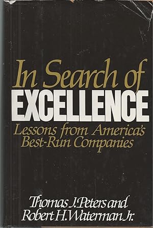 In Search of Excellence Lessons from America's Best-Run Companies
