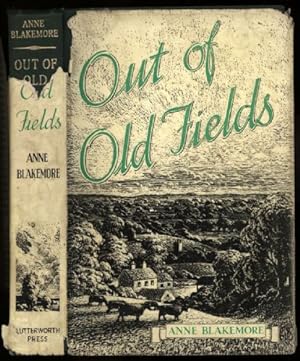 Out of Old Fields
