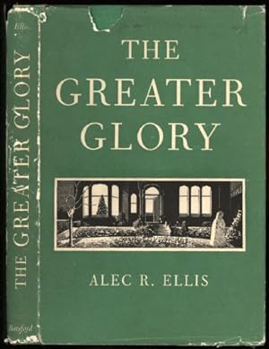 Greater Glory, The; A Collection of Essays