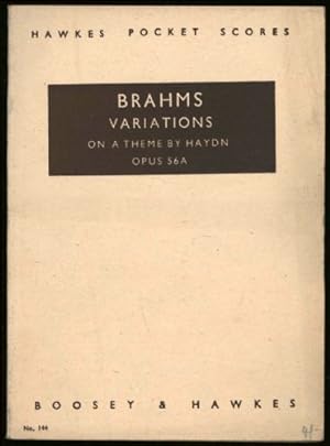 Brahms Variations on a Theme by Haydn. Variaciones Sobre un Tema por Haydn. Opus 56A. Hawkes Pock...