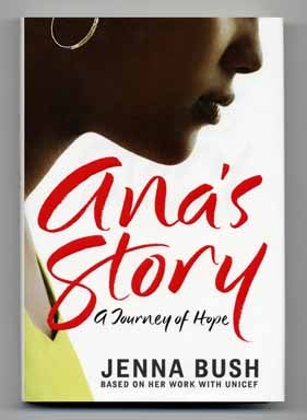 Ana's Story: a Journey of Hope - 1st Edition/1st Printing