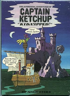 Kidnapped! (The Astonishing Adventures of Captain Ketchup, No. 4)