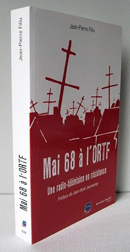 MAI 68 A L'ORTF ; Une radio-télévision en résistance