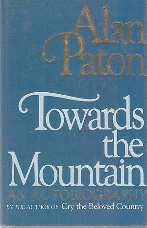 Towards the Mountain An Autobiography