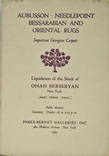 Aubusson, Needlepoint, Bessarabian and Oriental Rugs. Important Georgian Carpets. Liquidation of ...