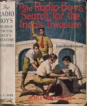 The Radio Boys' Search For the Inca's Treasure