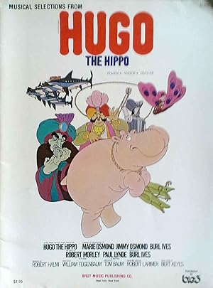 Hugo the Hippo Music Selections for Piano, Voice and Guitar